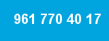 961 770 40 17